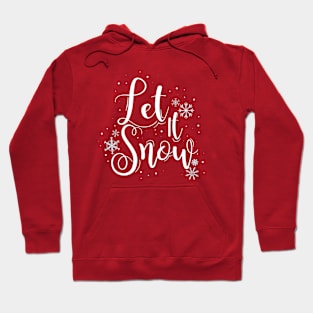 Let It Snow Hoodie